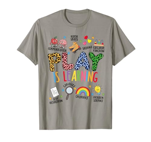 Spielen Ist Lernen Frühkindliche Bildung Kleinkinder Kinder T-Shirt von Vorschullehrer Kindergarten Erzieher Grundschule