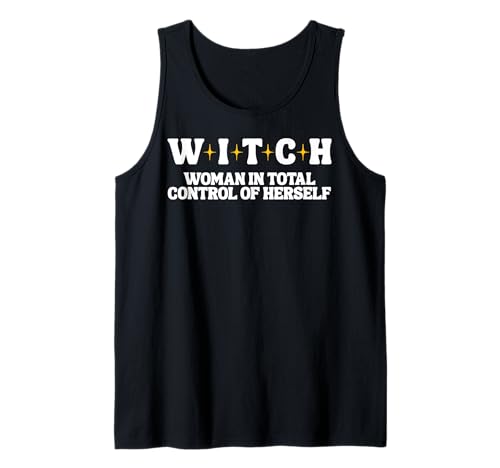 Witch Woman In Total Control of Herself Tank Top Witch Woman In Total Control of Herself Tank Top von W.I.T.C.H.