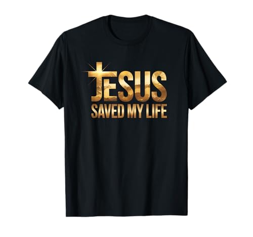 Neu Jesus Saved My Life Christian Faith für männer Frauen T-Shirt Neu Jesus Saved My Life Christian Faith für männer Frauen T-Shirt von W7 Christian Faith Jesus Shirt Hoodie
