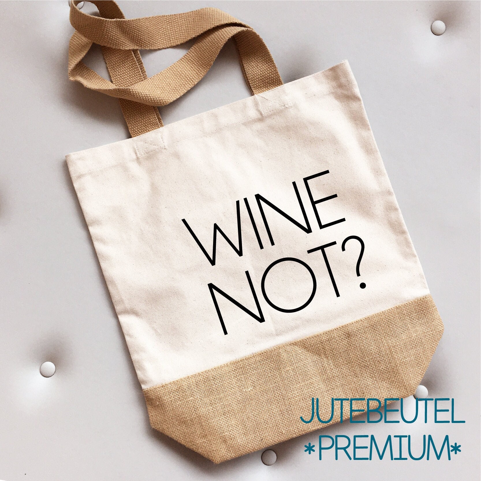 Jutebeutel Und Rucksack "Wine Not?" Jutebeutel Und Rucksack "Wine Not?" von WANDelbarShop