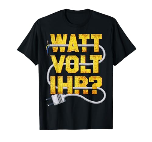 Elektriker Meister WATT VOLT IHR Herren lustig Elektriker T-Shirt Elektriker Meister WATT VOLT IHR Herren lustig Elektriker T-Shirt von WATT VOLT IHR T-shirt Herren lustig Elektriker