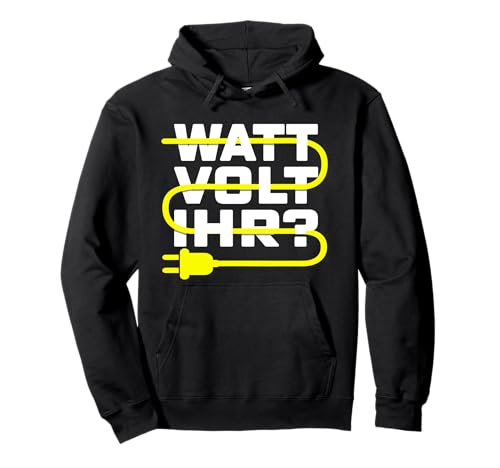 Elektriker Meister WATT VOLT IHR Herren lustig Elektriker Pullover Hoodie Elektriker Meister WATT VOLT IHR Herren lustig Elektriker Pullover Hoodie von WATT VOLT IHR T-shirt Herren lustig Elektriker