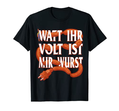 Wurst Kabeltrommel WATT VOLT IHR Herren lustig Elektriker T-Shirt Wurst Kabeltrommel WATT VOLT IHR Herren lustig Elektriker T-Shirt von WATT VOLT IHR T-shirt Herren lustig Elektriker