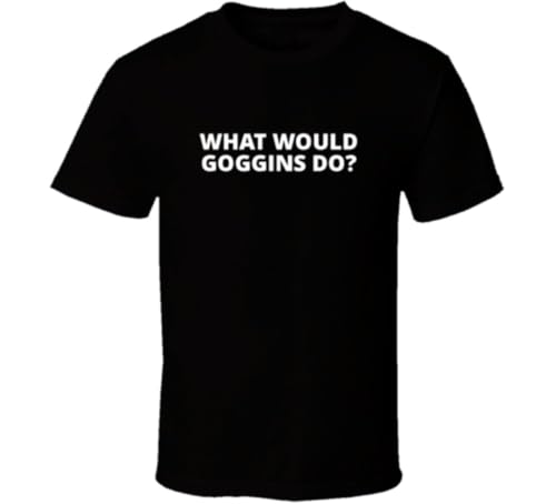 What Would Goggins Do Men's T-Shirt Black XXL What Would Goggins Do Men's T-Shirt Black XXL von WAYSDA