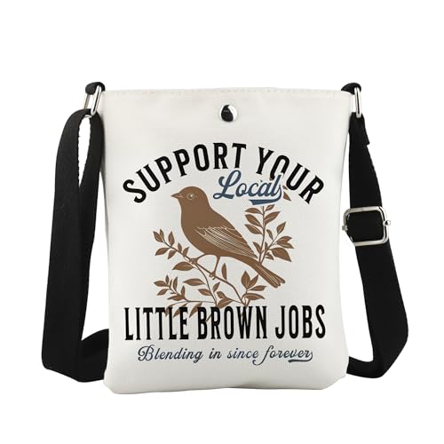 WCGXKO Support Your Local Little Brown Job Crossbody Bag LBJ Geschenk Vogel Slang Geschenk Wildlife Animal Merch, Forever Cro von WCGXKO