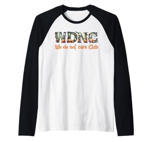 WDNC We Do Not Care Club Halloween-Perimenopause für Frauen Raglan WDNC We Do Not Care Club Halloween-Perimenopause für Frauen Raglan von WDNC Halloween Women Care Perimenopause Design
