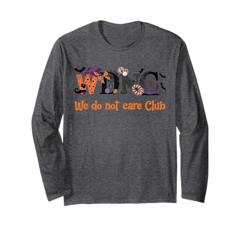 WDNC We Do Not Care Club Halloween-Perimenopause für Frauen Langarmshirt WDNC We Do Not Care Club Halloween-Perimenopause für Frauen Langarmshirt von WDNC Women Care Perimenopause Design