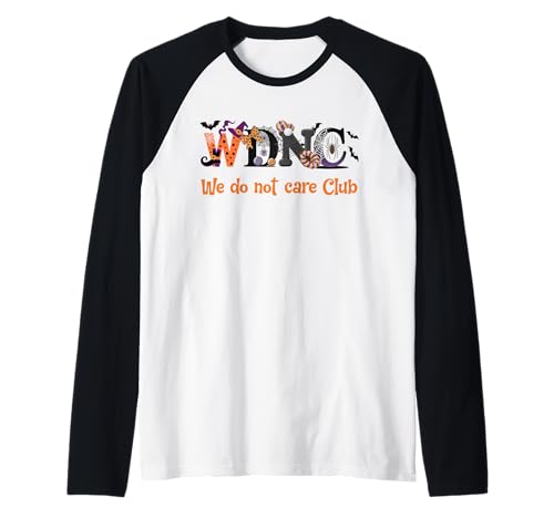 WDNC We Do Not Care Club Halloween-Perimenopause für Frauen Raglan WDNC We Do Not Care Club Halloween-Perimenopause für Frauen Raglan von WDNC Women Care Perimenopause Design