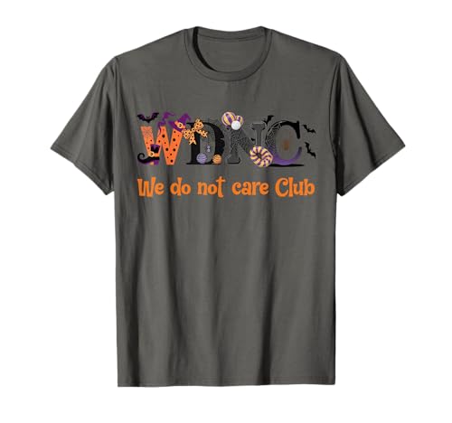 WDNC We Do Not Care Club Halloween-Perimenopause für Frauen T-Shirt WDNC We Do Not Care Club Halloween-Perimenopause für Frauen T-Shirt von WDNC Women Care Perimenopause Design