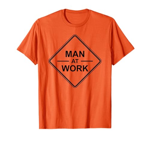 Man at Work Road Traffic Highway Schild Road Crew T-Shirt von WORKAHOLIC WORKING TEES