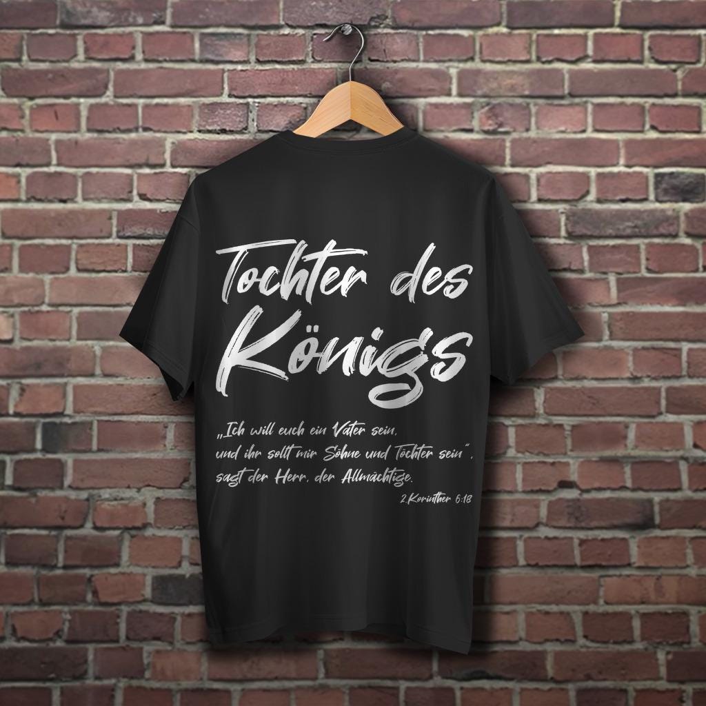 Unisex Oversize T-Shirt "Tochter Des Königs - 2.korinther Wht" | Daughter King Tochter König Jesus Christus Yeshua Yhwh Maranatha Damen Gott von WORTundSEGEN