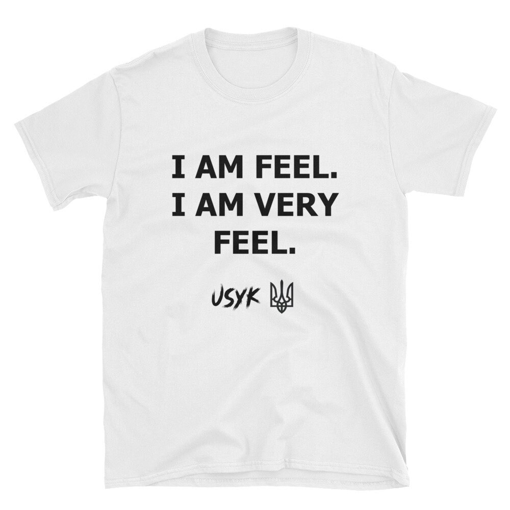 Oleksandr Usyk Weiß I Am Very Feel T-Shirt von WSWThreads