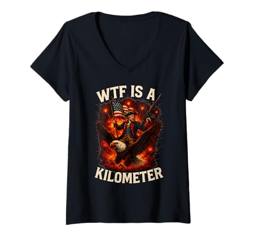 Damen WTF is A Kilometer George Washington 4th of Juli Eagle T-Shirt mit V-Ausschnitt Damen WTF is A Kilometer George Washington 4th of Juli Eagle T-Shirt mit V-Ausschnitt von WTF Is A Kilometer Funny Patriotic Apparel Gifts