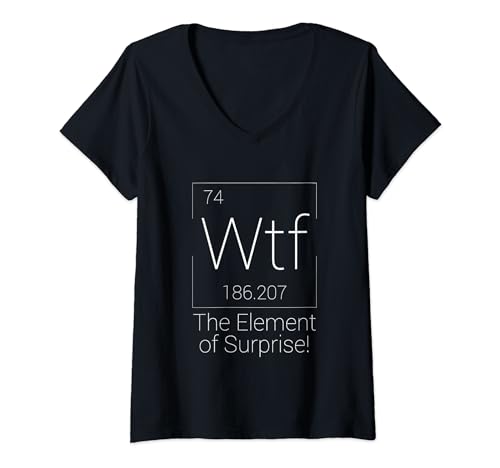 Damen WTF The Element of Surprise Minimalist Funny Periodensystem T-Shirt mit V-Ausschnitt Damen WTF The Element of Surprise Minimalist Funny Periodensystem T-Shirt mit V-Ausschnitt von WTF The Element of Surprise Apparel & Gift Ideas