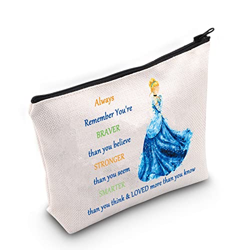 WZMPA Aschenputtel Kosmetiktasche MakeupTasche, Prinzessinneninspiriertes Geschenk, You Are Braver Stronger Smarter Than You Think Cinderella, MakeupTasche mit Reißverschluss für Damen und von WZMPA