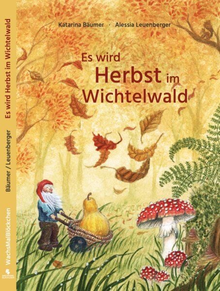 WachsMalBlöckchen Es wird Herbst im Wichtelwald - Pappbilderbuch von WachsMalBlöckchen