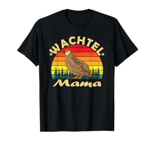 Wachtelflüsterer Wachtel Mama Vogelbesitzer Stall Bauernhof T-Shirt Wachtelflüsterer Wachtel Mama Vogelbesitzer Stall Bauernhof T-Shirt von Wachtel Mom Legewachtel Wachtelstall Züchter Fan