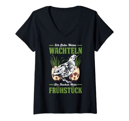 Damen Ich Liebe Meine Wachteln Die Kacken Mein Frühstück T-Shirt mit V-Ausschnitt von Wachtelbesitzer Wachtelzüchter Wachtelliebhaber