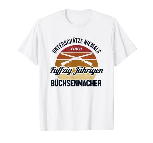 Herren Fuffzig Jähriger Büchsenmacher Gunsmith 50. Geburtstag T-Shirt von Waffen Gunsmith Büchsenmachermeister Geschenk