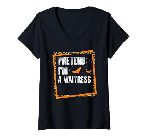 Damen Tu so, als wäre ich eine Kellnerin Einfache Lazy-Halloween-Kostümparty T-Shirt mit V-Ausschnitt von Waitress Tees by NewNow Co.