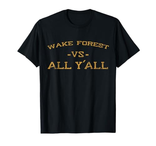 Wake Forest Vs All Yall für Y'all Vintage Herren Damen T-Shirt von Wake Forest Carolina Vintage shirts -More Here
