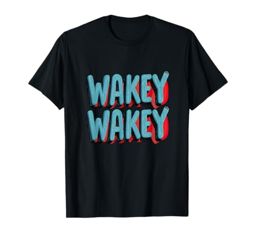 Cooles Wakey Wakey Rede Emblem für Erwachsene und Kinder T-Shirt Cooles Wakey Wakey Rede Emblem für Erwachsene und Kinder T-Shirt von Wakey Wakey Outfit