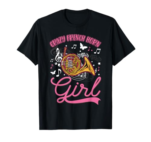 Verrücktes Waldhorn Mädchen Hornist Waldhorn T-Shirt Verrücktes Waldhorn Mädchen Hornist Waldhorn T-Shirt von Waldhorn Hornist Hornspieler Kleidung