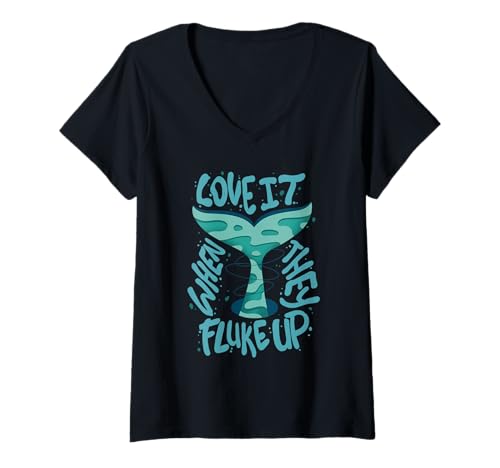 Damen Walbeobachtung Whale Watching Love It When They Fluke Up T-Shirt mit V-Ausschnitt von Wale Walfisch Walbeobachtung Walbeobachter