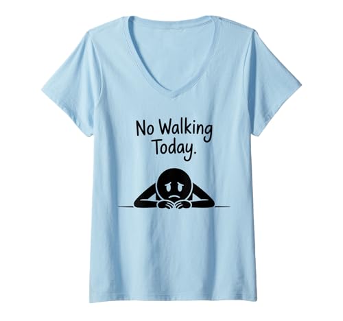 Damen No Walking Today T-Shirt mit V-Ausschnitt Damen No Walking Today T-Shirt mit V-Ausschnitt von Walking Lovers Humour