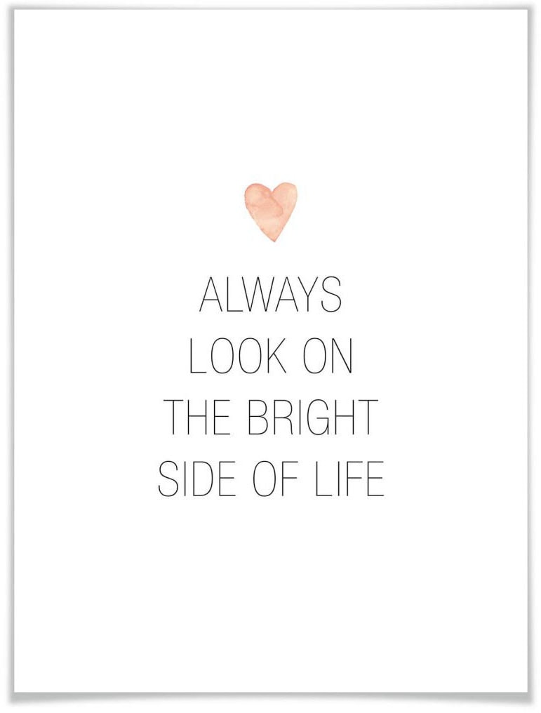 Wall-Art Poster "Bright side of life", Schriftzug, (1 St.) von Wall-Art