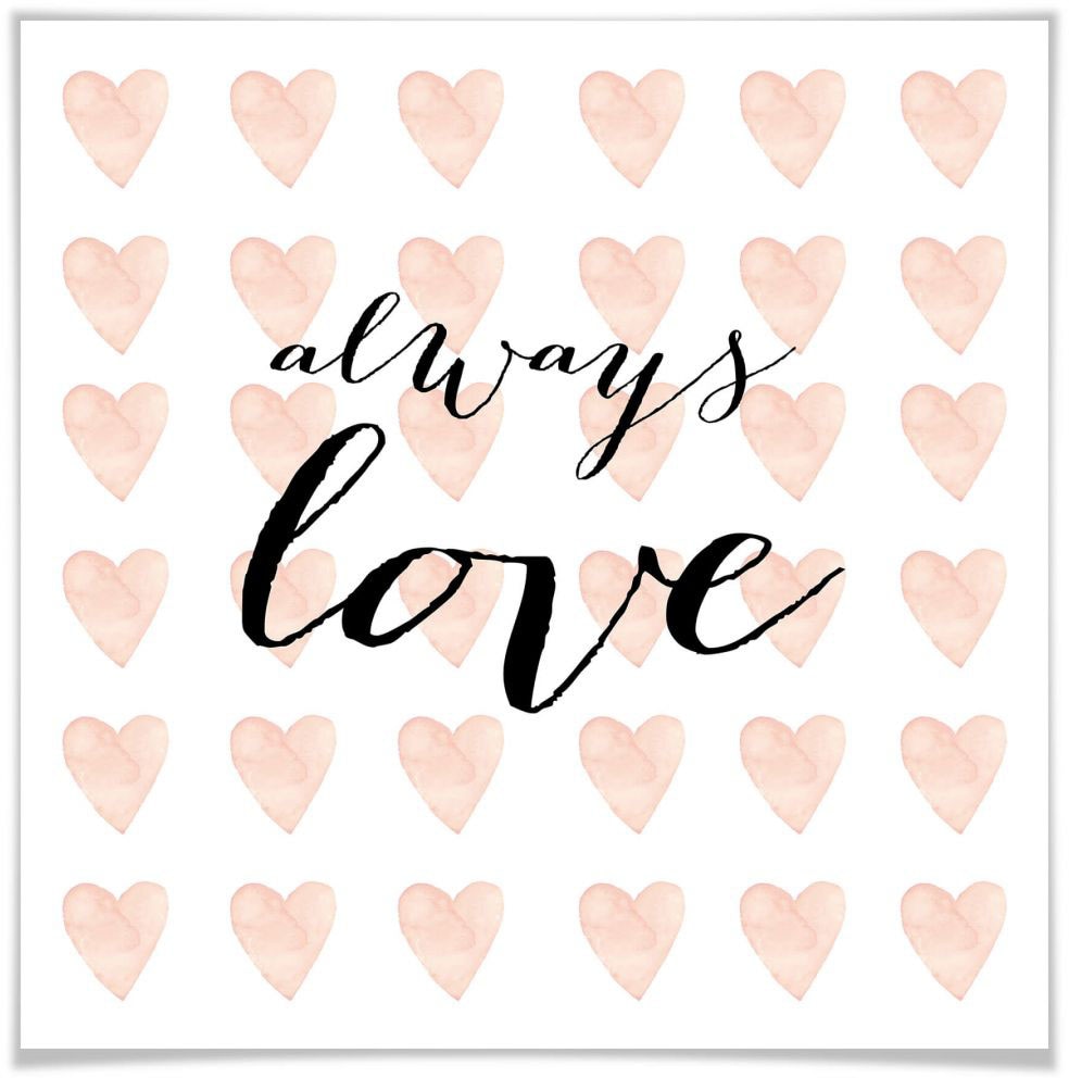 Wall-Art Poster "Schriftzug Liebe Always Love", Schriftzug, (1 St.) von Wall-Art