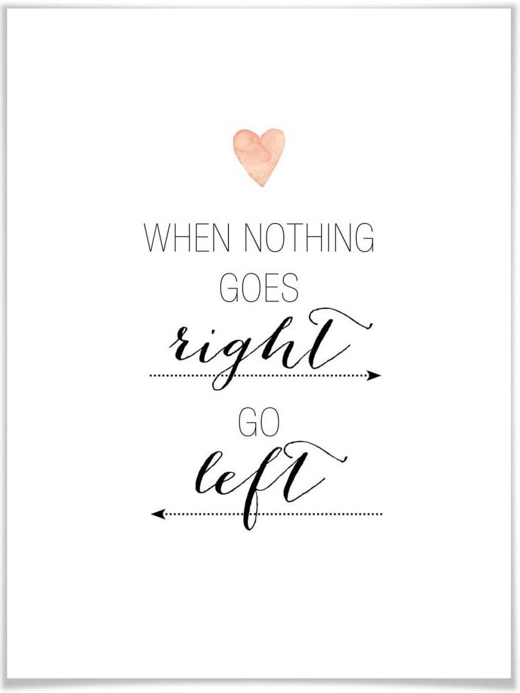 Wall-Art Poster "When nothing goes right", Schriftzug, (1 St.) von Wall-Art