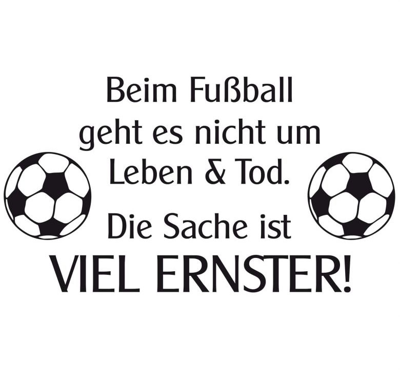 Wall-Art Wandtattoo "Aufkleber Fußball Spruch", (1 St.) von Wall-Art