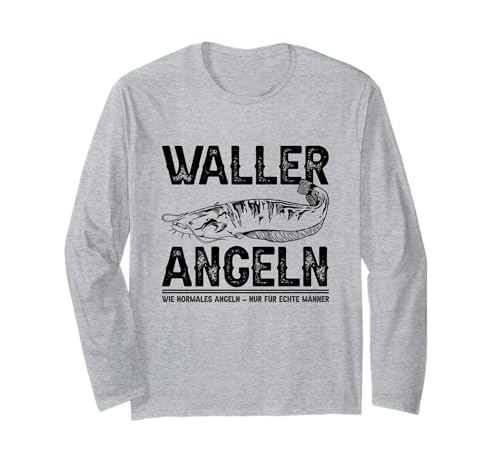 Angelzubehör Waller Klopfen Echte Männer Angeln Wels Angler Langarmshirt Angelzubehör Waller Klopfen Echte Männer Angeln Wels Angler Langarmshirt von Waller Zubehör Angeln und Angelzubehör für Wels