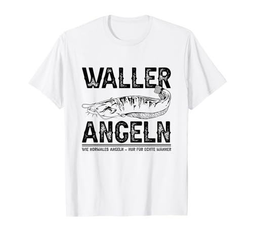 Angelzubehör Waller Klopfen Echte Männer Angeln Wels Angler T-Shirt Angelzubehör Waller Klopfen Echte Männer Angeln Wels Angler T-Shirt von Waller Zubehör Angeln und Angelzubehör für Wels
