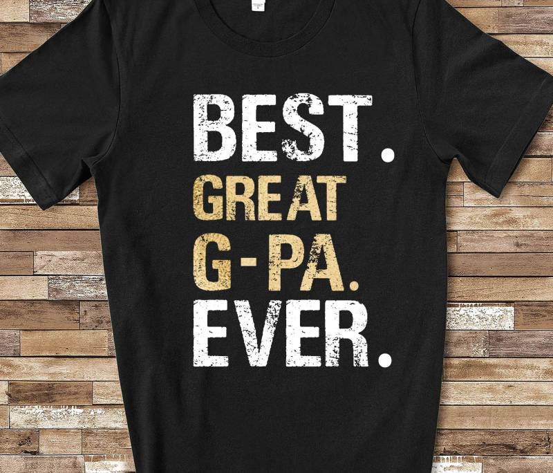 Bestes Great G-Pa Shirt Großartiges Geschenk Von Enkelin Enkel Geburtstag Vatertag Weihnachtsgeschenke Für von WalltoWallMall