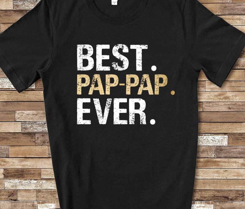 Bestes Pap-Pap Ever Shirt Geschenk Von Enkelin Enkel Geburtstag Vatertag Weihnachtsgeschenke Für von WalltoWallMall