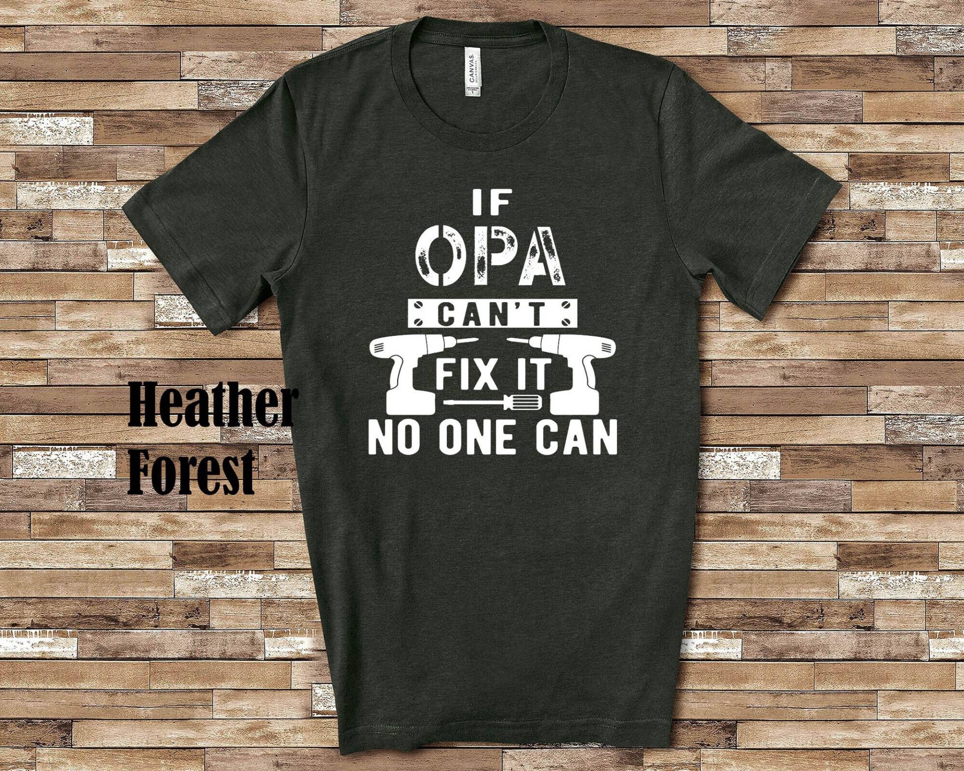 If Opa Can't Fix It Tshirt, Langarmshirt, Sweatshirt Oder Tank Top Deutschland Deutscher Großvater Vatertag Weihnachten Geburtstagsgeschenk von WalltoWallMall