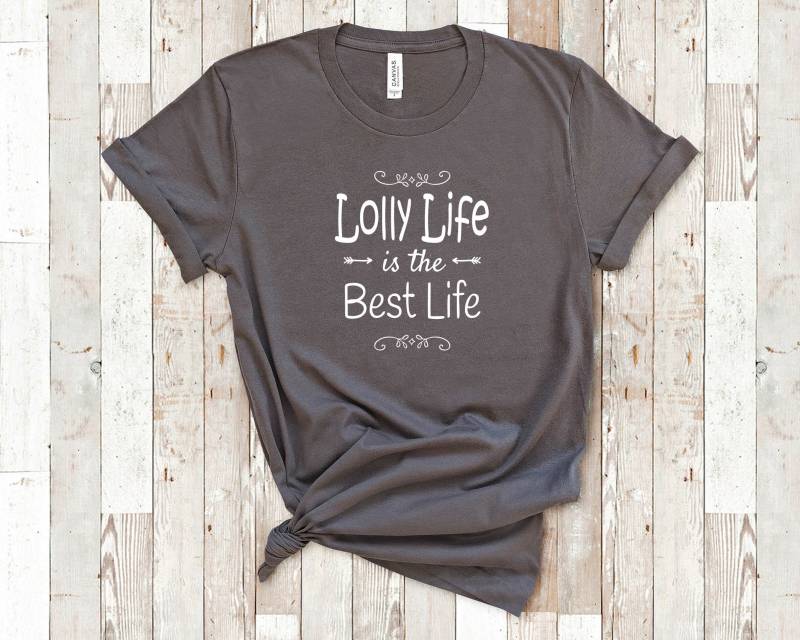 Lolly Life Is The Best Shirt Für Großmutter Geburtstag Weihnachten Muttertagsgeschenk von WalltoWallMall