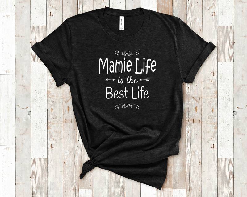 Mamie Life Is The Best Shirt Für Großmutter Geburtstag Weihnachten Muttertagsgeschenk von WalltoWallMall