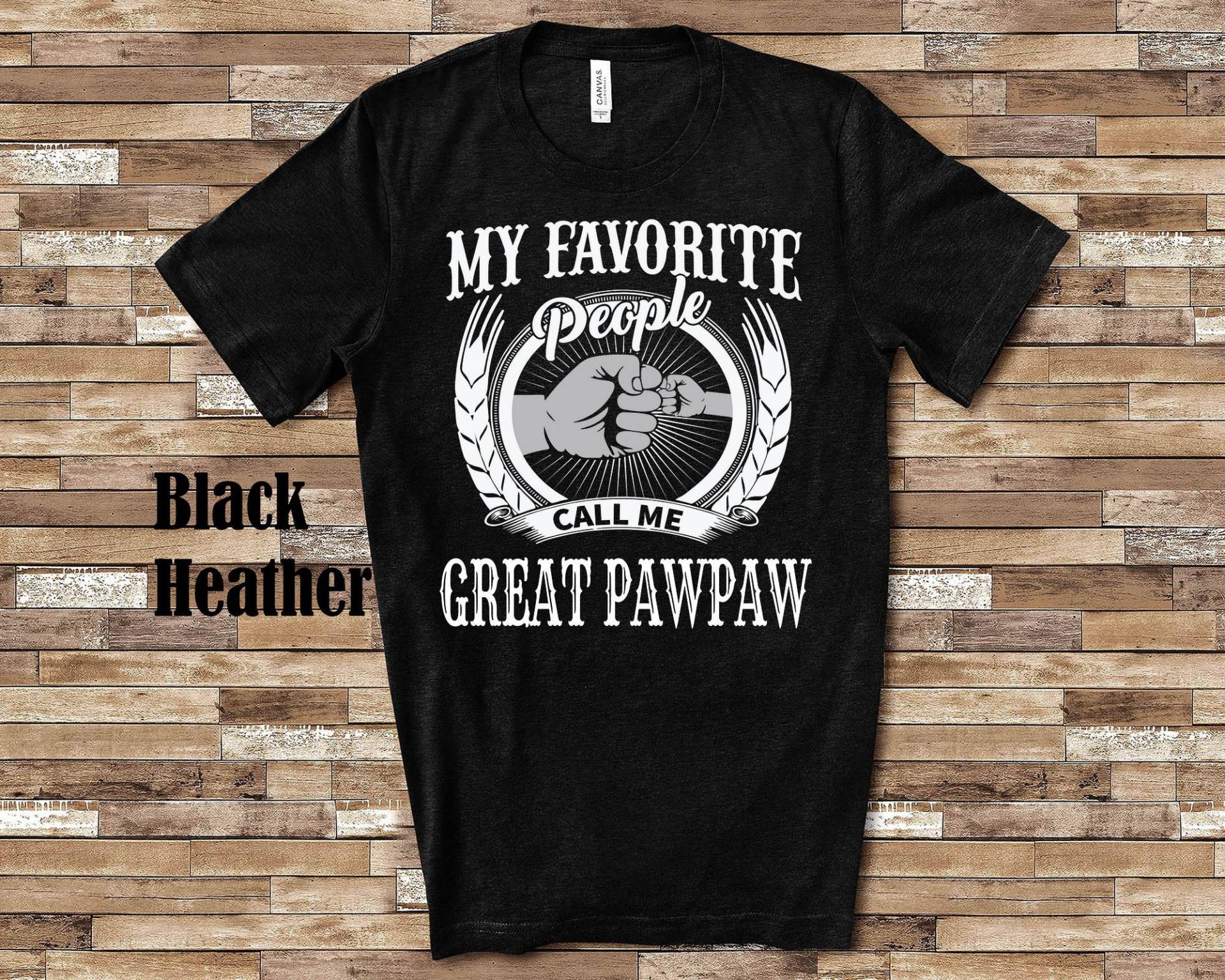 Meine Lieblingsmenschen Papa Paw Faust Tshirt, Langarm Shirt, Sweatshirt Tank Top Spezieller Großvater Vatertag Weihnachten Geburtstagsgeschenk Meine Lieblingsmenschen Papa Paw Faust Tshirt, Langarm Shirt, Sweatshirt Tank Top Spezieller Großvater Vatertag Weihnachten Geburtstagsgeschenk von WalltoWallMall