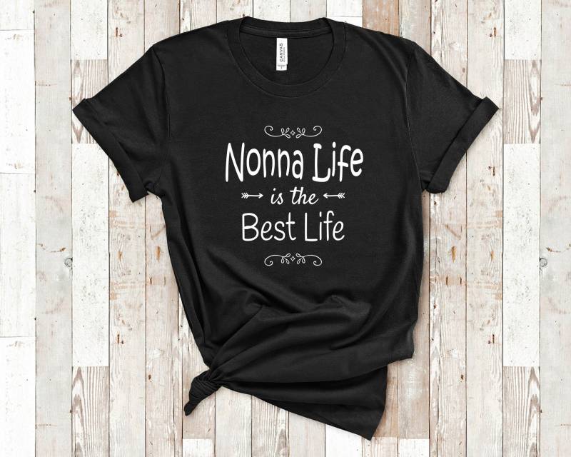Nonna Life Is The Best Shirt Für Großmutter Geburtstag Weihnachten Muttertagsgeschenk von WalltoWallMall