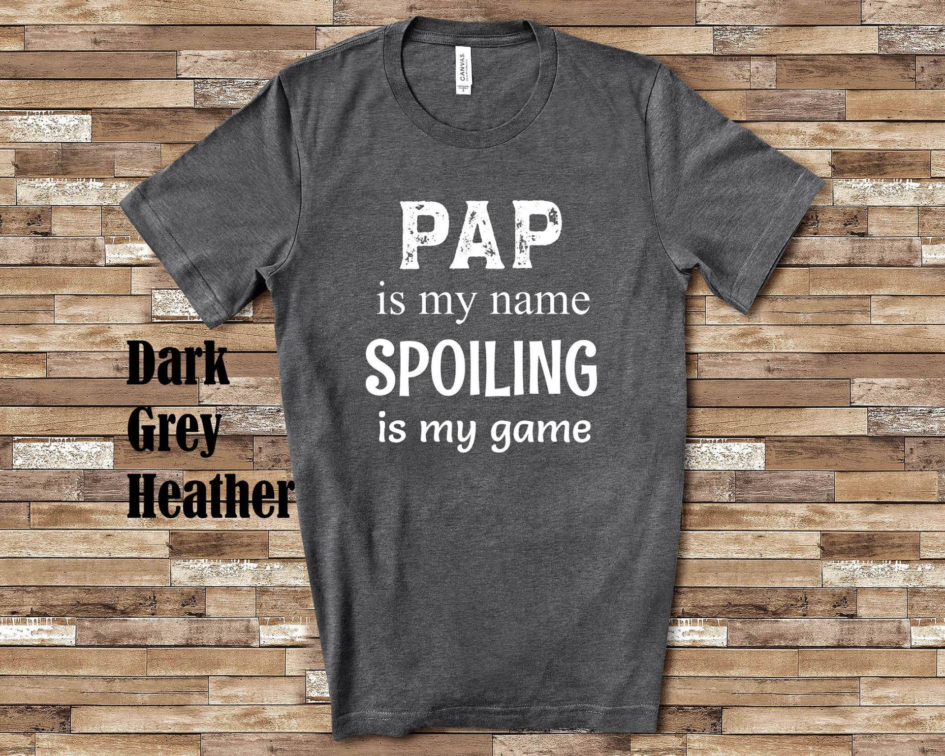 Pap Is My Name Opa Tshirt Besondere Großvater Geschenkidee Für Vatertag, Geburtstag, Weihnachten Oder Schwangerschaft Reveal Ansage von WalltoWallMall