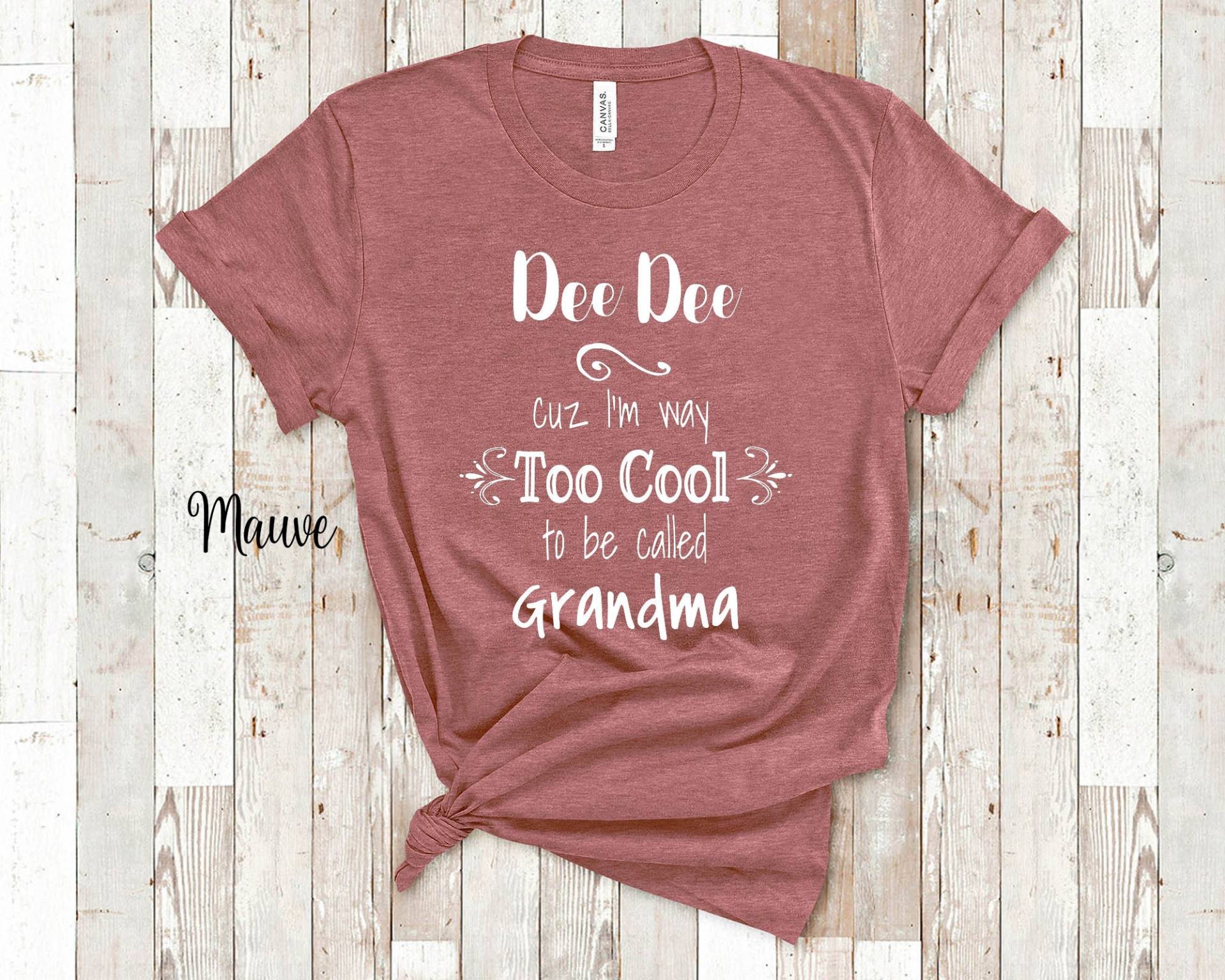 Too Cool Dee Oma Tshirt Besondere Großmutter Geschenkidee Für Muttertag, Geburtstag, Weihnachten Oder Schwangerschaft Offenbaren Ankündigung von WalltoWallMall