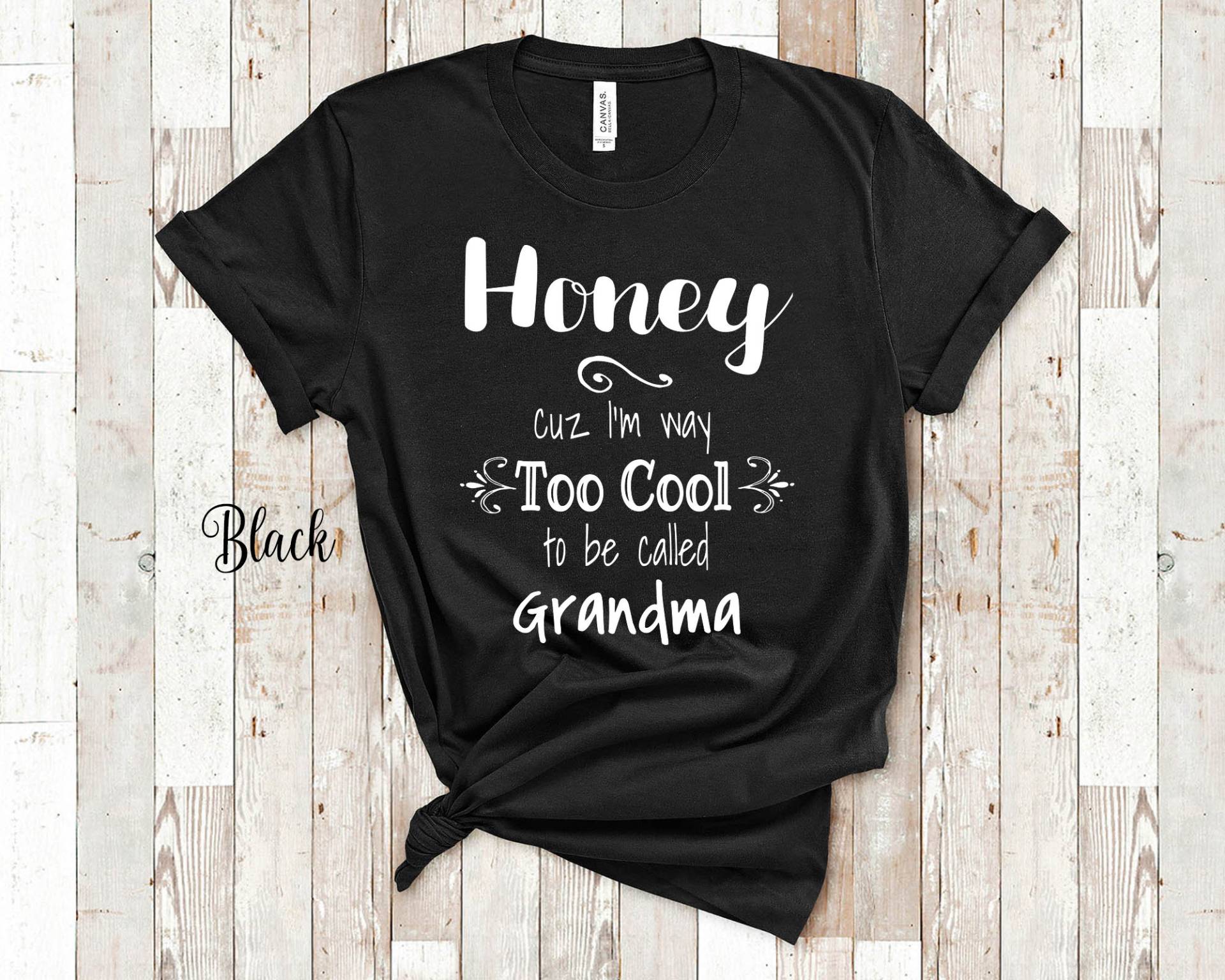 Too Cool Honey Grandma Tshirt Spezielle Großmutter Geschenkidee Für Muttertag, Geburtstag, Weihnachten Oder Schwangerschaftsmitteilung von WalltoWallMall