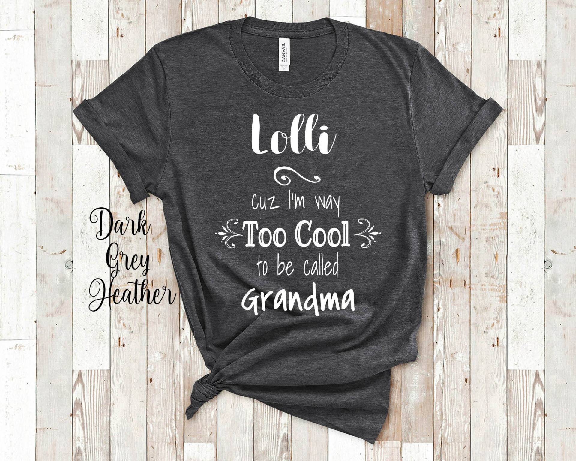 Too Cool Lolli Oma Tshirt Spezielle Großmutter Geschenkidee Für Muttertag, Geburtstag, Weihnachten Oder Schwangerschaftsmitteilung von WalltoWallMall