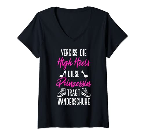 Damen Vergiss High Heels Prinzessin Trägt Wanderschuhe Bergsteiger T-Shirt mit V-Ausschnitt von Wander FriendZ