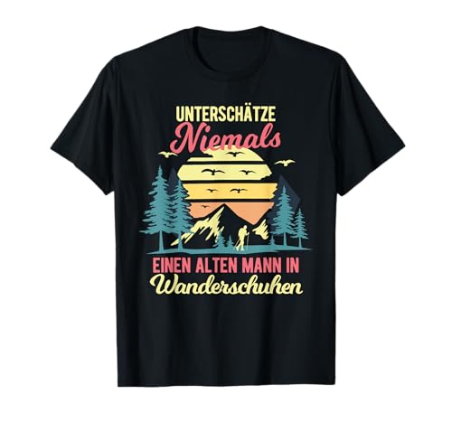 Wandern Herren - Bergsteiger Wander Opa Sprüche Rentner T-Shirt Wandern Herren - Bergsteiger Wander Opa Sprüche Rentner T-Shirt von Wander Herren Renteneintritt Geschenke Männer