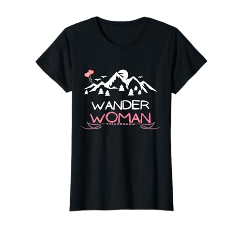 Wander Woman Berg Mädel Outdoor Hobby Geschenk Frauen Natur T-Shirt von Wander Woman & Berg Mädel Bekleidung für Damen