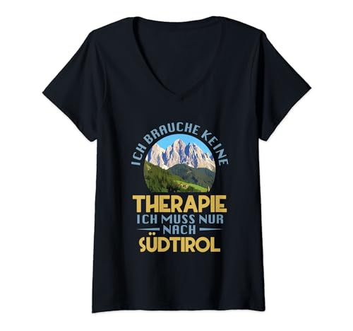Damen Ich Brauche Keine Therapie Ich Muss Nur Nach Südtirol T-Shirt mit V-Ausschnitt Damen Ich Brauche Keine Therapie Ich Muss Nur Nach Südtirol T-Shirt mit V-Ausschnitt von Wandern Geschenke & Ideen